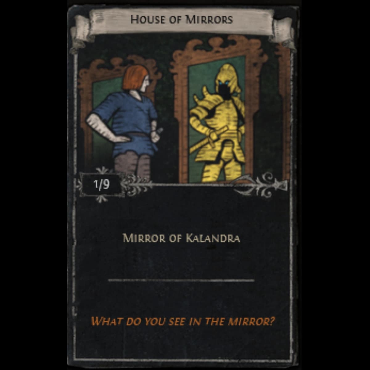 [PC] Curse of the Allflame Standard
House Of Mirror Card