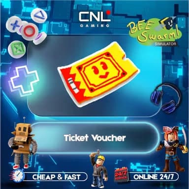 Bee Swarm Simulator > Ticket Voucher