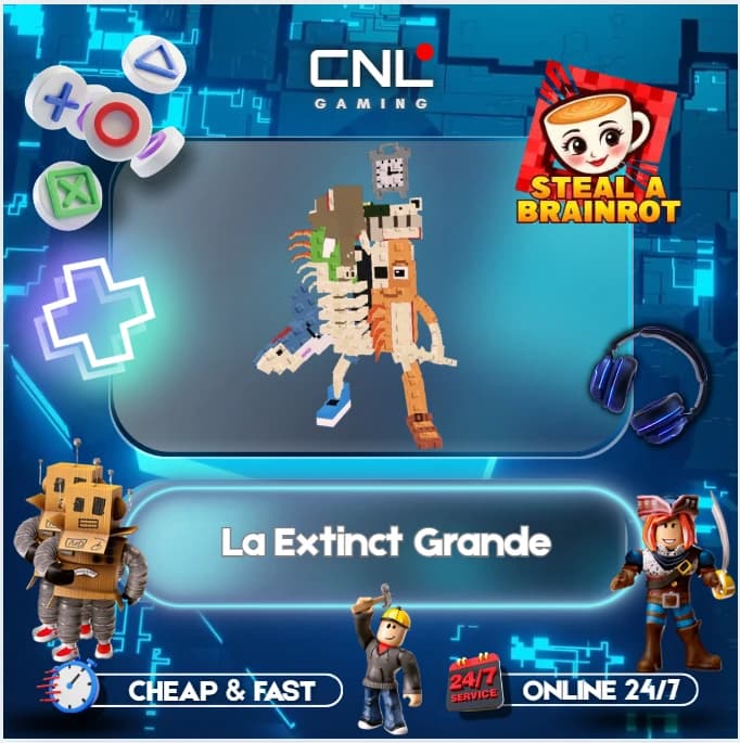 Steal a Brainrot > La Extinct Grande