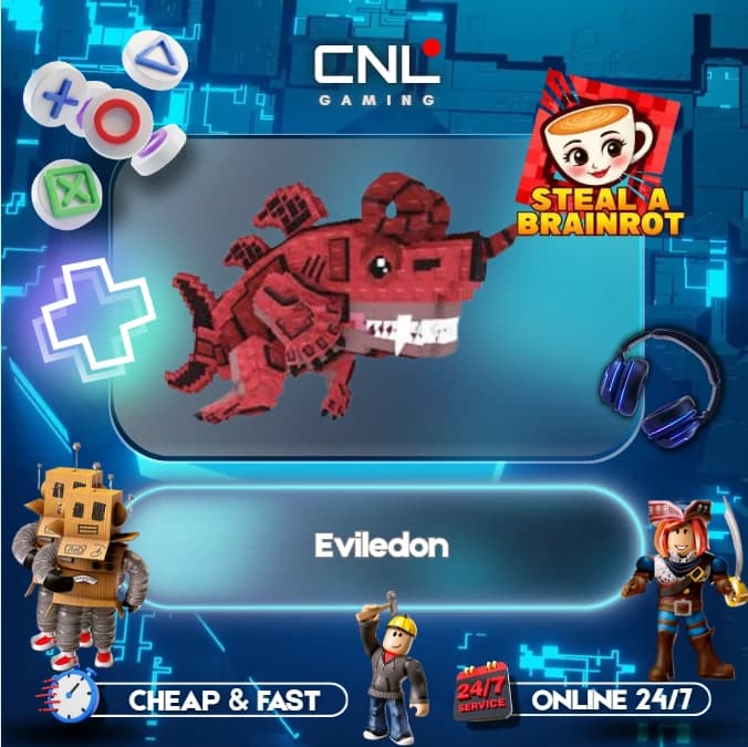 Steal a Brainrot > Eviledon