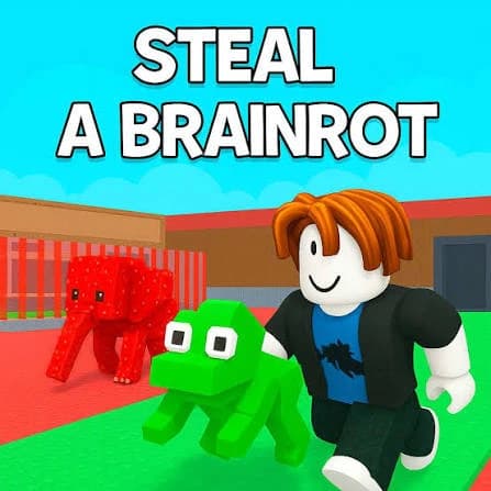 Steal a Brainrot