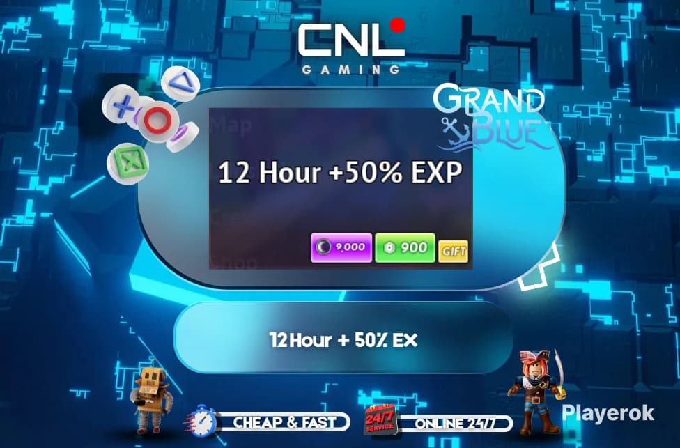 Grand Blue - 12 Hour + 50% EX [900R]