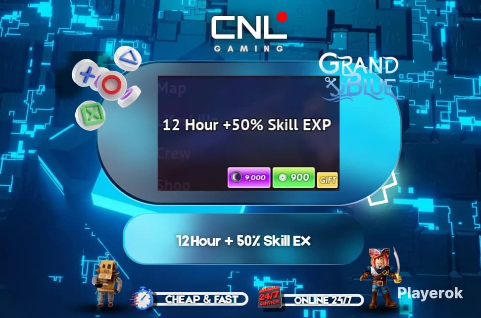 Grand Blue - 12 Hour + 50% Skill EX [900R]