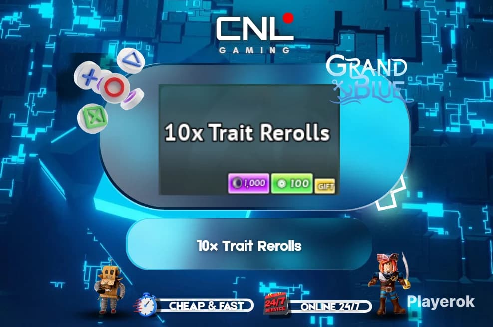 Grand Blue - 10x Trait Reroll [100R]