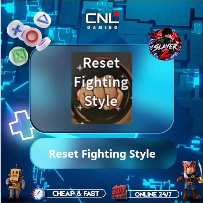 S2 > Reset Fighting Style > 100R