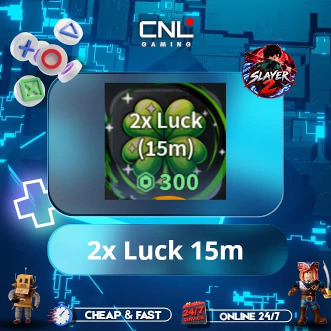 S2 > 2x Luck (15m) > 300R