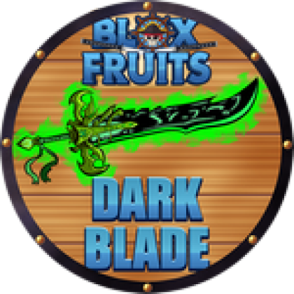 [Blox Fruit] Dark Blade